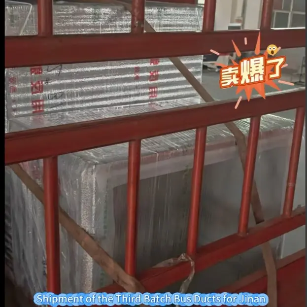 Ikatlong Batch ng Mga Produkto ng Busway na Matagumpay na Naihatid sa Proyekto ng Jinan, Tinitiyak ang Tuloy-tuloy na Pagbibigay ng Mahusay na Mga Solusyon sa Pamamahagi ng Koryente